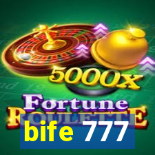 bife 777